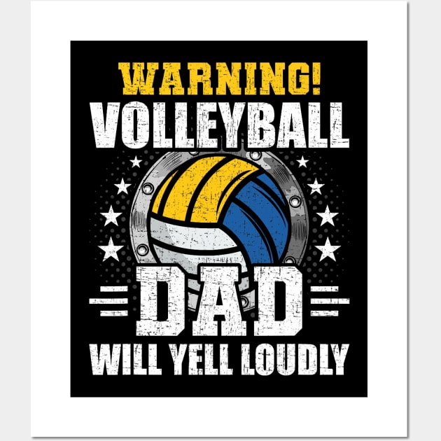 Warning, Volleyball Dad Will Yell Loudly Coach Player Wall Art by jadolomadolo